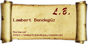 Lambert Bendegúz névjegykártya